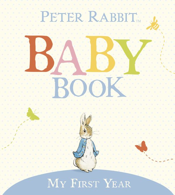 Cover Art for 9780723256830, My First Year by Beatrix Potter