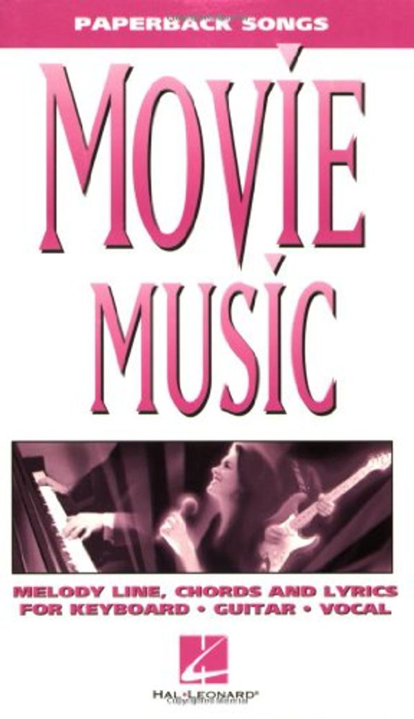 Cover Art for 9780793588701, Movie Music - Paperback Songs Series by Hal Leonard Publishing Corporation and Hal Leonard Publishing Corporation
