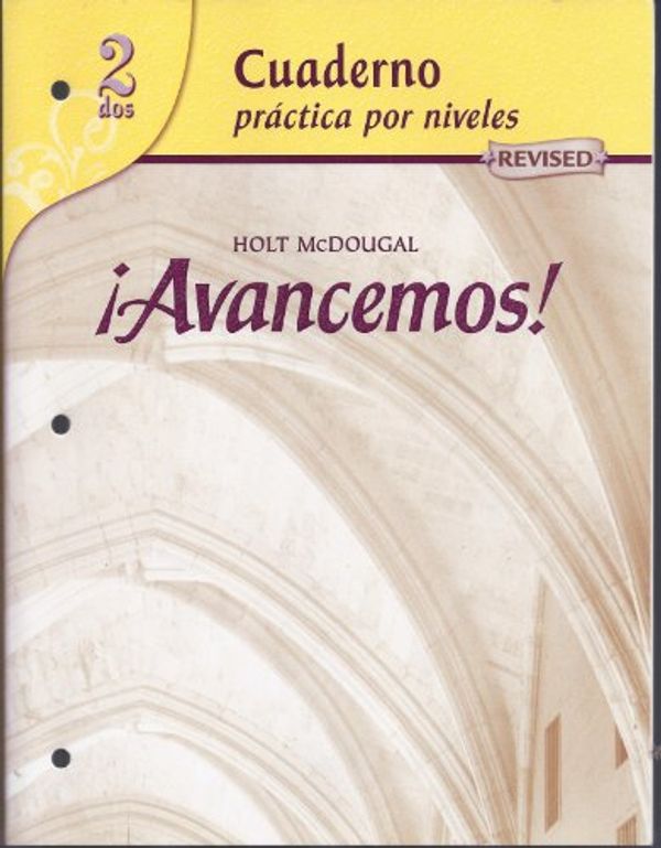 Cover Art for 9780618765942, ?Avancemos! : Cuaderno: Practica Por Niveles (Student) Level 2 by MCDOUGAL LITTEL