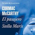 Cover Art for B0BFTF6GY5, El pasajero / Stella Maris (Spanish Edition) by Cormac McCarthy