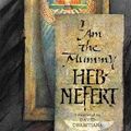Cover Art for 9780756904968, I Am the Mummy Heb-Nefert by Eve Bunting