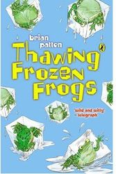 Cover Art for 9780141316512, Thawing Frozen Frogs by Brian Patten