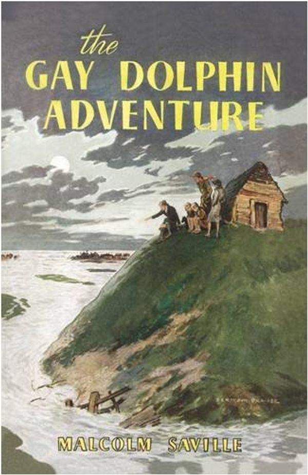 Cover Art for 9781847450166, The Gay Dolphin Adventure by Malcolm Saville