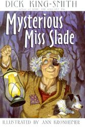 Cover Art for 9780517800454, Mysterious Miss Slade by Dick King-Smith