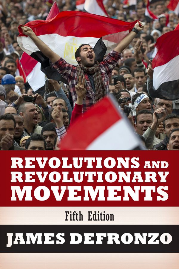 Cover Art for 9780813349251, Revolutions and Revolutionary Movements by James DeFronzo