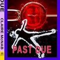 Cover Art for B07PPB61NR, Past Due by Claire McNab