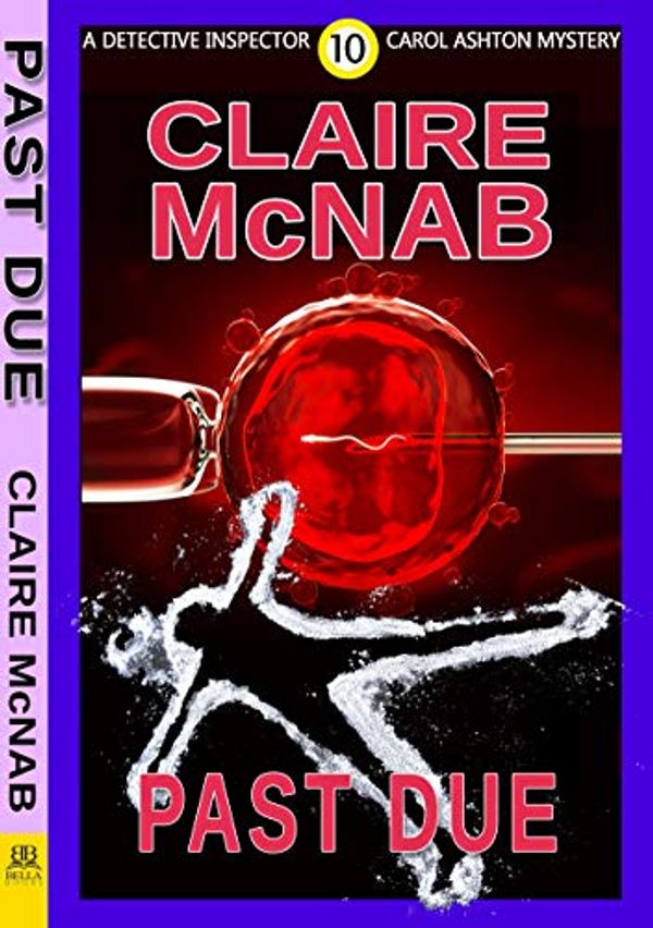 Cover Art for B07PPB61NR, Past Due by Claire McNab