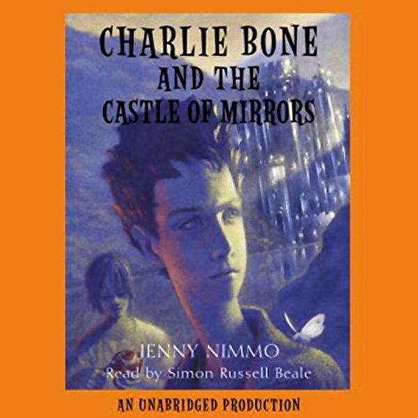 Cover Art for B000EBGCNO, Charlie Bone and the Castle of Mirrors: Children of the Red King, Book 4 by Jenny Nimmo