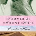 Cover Art for 9780992334413, Summer at Mount Hope by Rosalie Ham