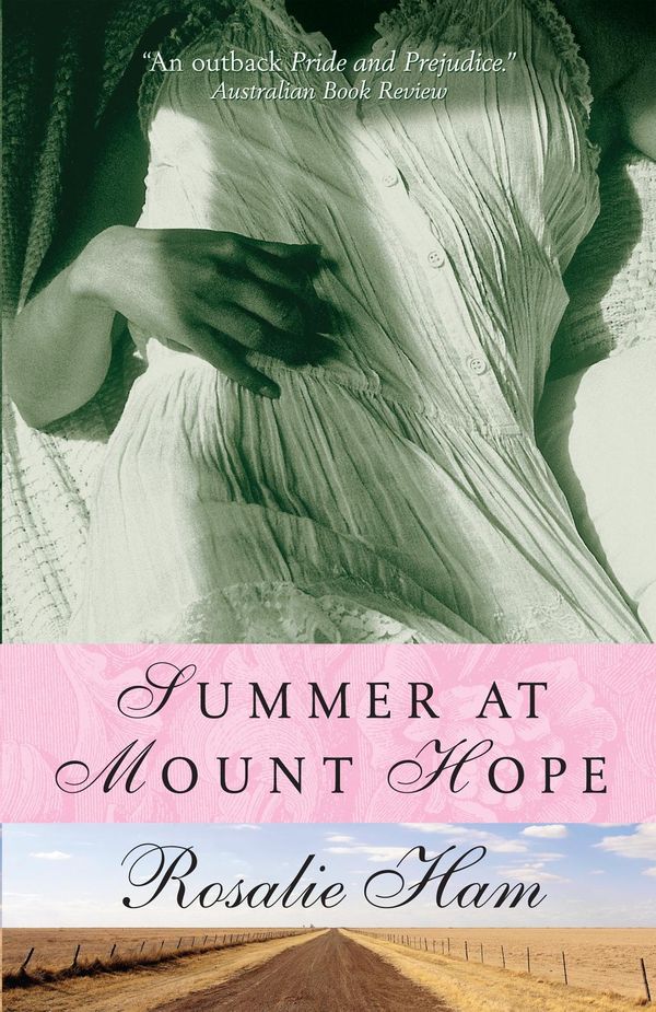 Cover Art for 9780992334413, Summer at Mount Hope by Rosalie Ham