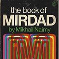 Cover Art for 9780140032864, Naimy Mikhail : Book of Mirdad by Mikhail Naimy