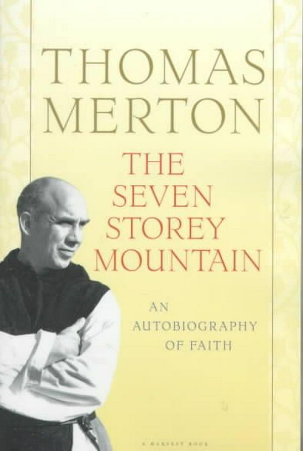 Cover Art for 9780156010863, The Seven Storey Mountain by Thomas Merton