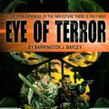 Cover Art for 9780671783907, Eye of Terror (Warhammer 40,000 Novels) by Barrington J. Bayley
