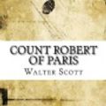 Cover Art for 9781546711278, Count Robert of Paris by Sir Walter Scott