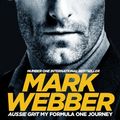 Cover Art for 9781509813537, Aussie Grit My Formula One Journey by Mark Webber