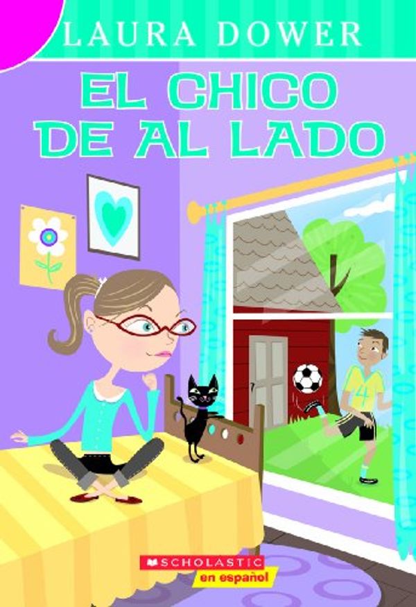 Cover Art for 9780545021999, El Chico De Al Lado (The Boy Next Door) by Laura Dower