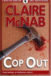 Cover Art for B014N7QWM0, Cop Out (Detective Inspector Carol Ashton Mystery) by McNab, Claire (August 1, 2003) Paperback by Claire McNab