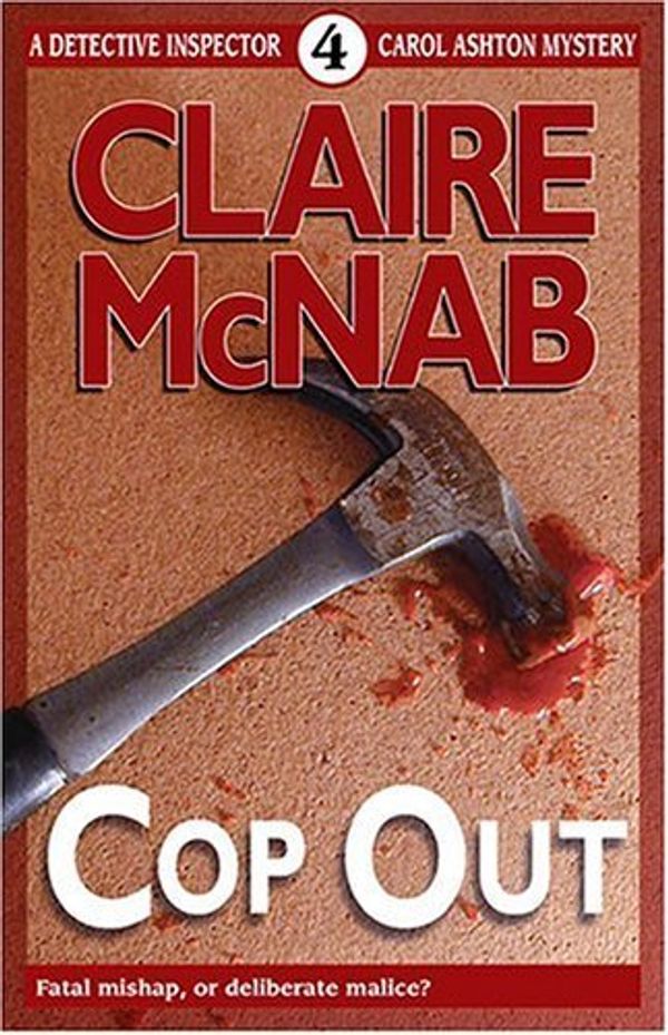 Cover Art for B014N7QWM0, Cop Out (Detective Inspector Carol Ashton Mystery) by McNab, Claire (August 1, 2003) Paperback by Claire McNab