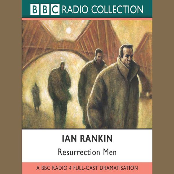 Cover Art for 9781405628174, Resurrection Men by Ian Rankin