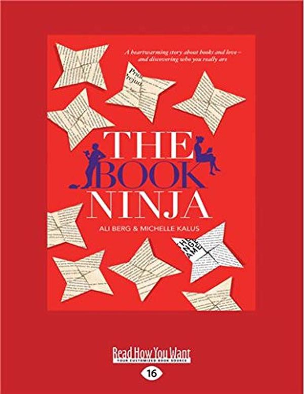 Cover Art for 9781525279904, The Book Ninja by Ali Berg and Michelle Kalus