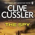 Cover Art for B015VA4EOQ, [The Spy: Isaac Bell #3] (By: Clive Cussler) [published: June, 2011] by Clive Cussler