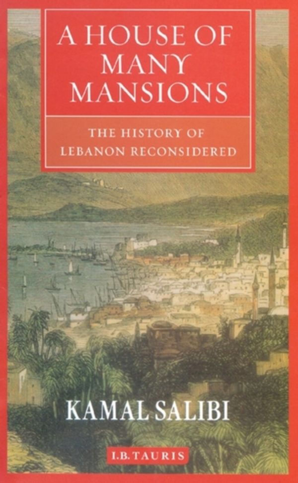 Cover Art for 9781860649127, A House of Many Mansions by Kamal S. Salibi