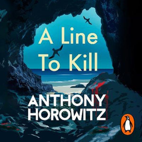 Cover Art for 9781473591158, A Line to Kill by Anthony Horowitz, Rory Kinnear