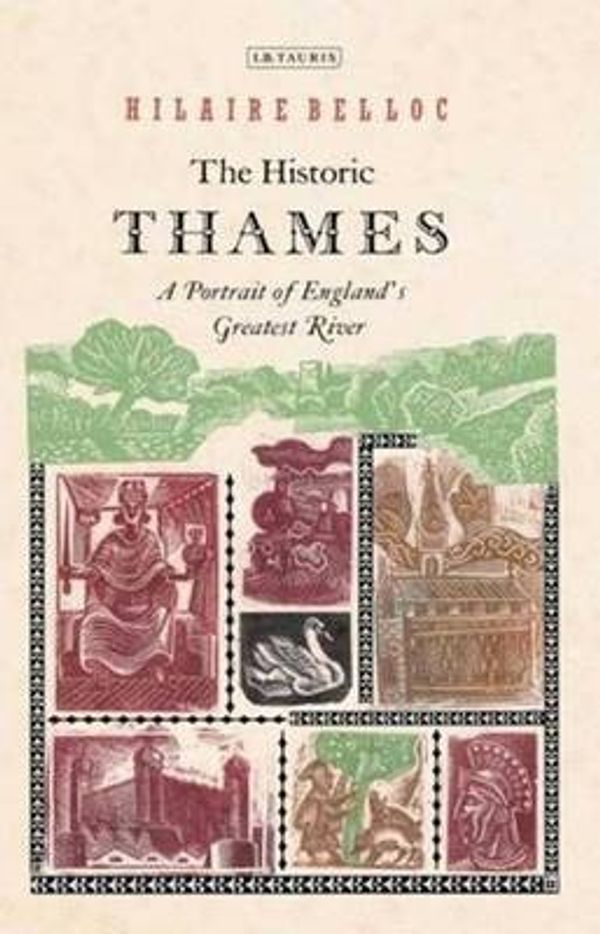 Cover Art for 9781845117122, The Historic Thames by Hilaire Belloc