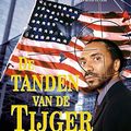 Cover Art for 9789022989678, De tanden van de tijger by Tom Clancy, Hugo Kuipers