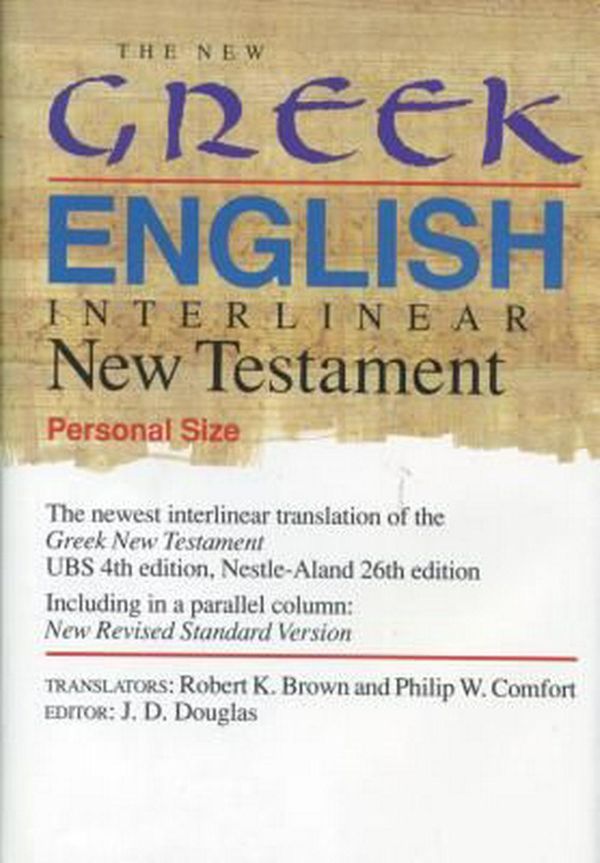 Cover Art for 9780842345644, The New Greek-English Interlinear New Testament by Robert K. Brown