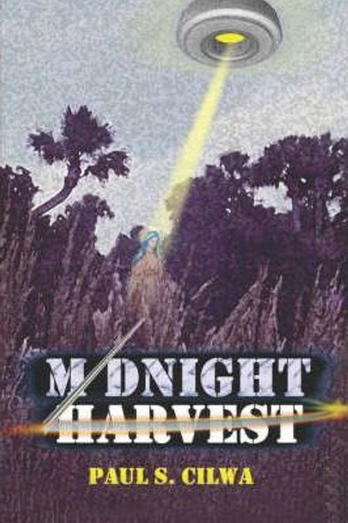 Cover Art for 9781413766769, Midnight Harvest by Paul S Cilwa