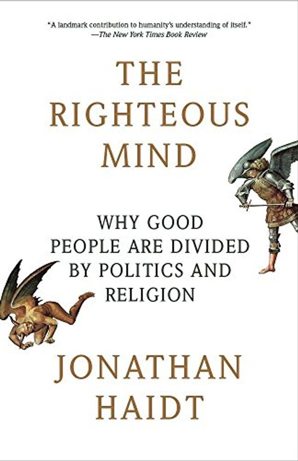 Cover Art for 0884678038868, The Righteous Mind : Why Good People Are Divided by Politics and Religion by Jonathan Haidt