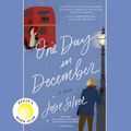 Cover Art for 9781984827135, One Day in December by Josie Silver