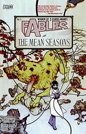 Cover Art for B011T8B1SG, Fables Vol. 5: The Mean Seasons by Bill Willingham (2005-04-01) by Bill Willingham
