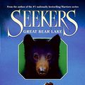 Cover Art for 9780060871260, Great Bear Lake by Erin Hunter