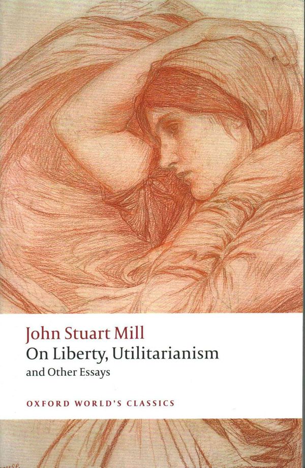 Cover Art for 9780199670802, On Liberty, Utilitarianism and Other Essays (Oxford World's Classics) by John Stuart Mill