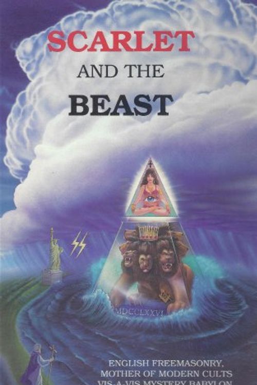 Cover Art for 9780963507921, Scarlet and the Beast, Vol. II: English Freemasonry, Mother of Modern Cults Vis-A-Vis Mystery Babylon, Mother of Harlots by John Daniel