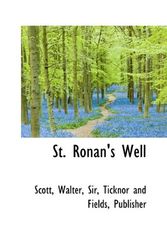 Cover Art for 9781113472731, St. Ronan's Well by Walter Scott