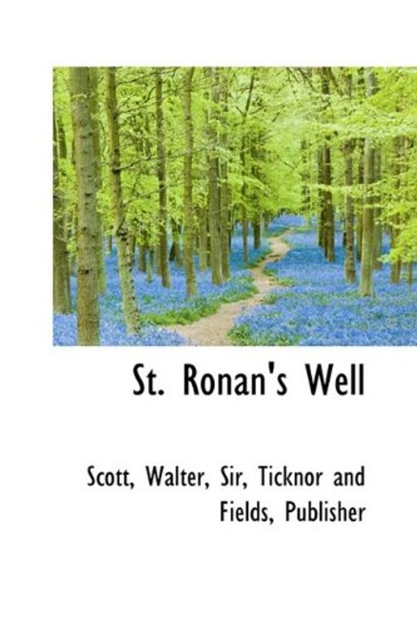 Cover Art for 9781113472731, St. Ronan's Well by Walter Scott