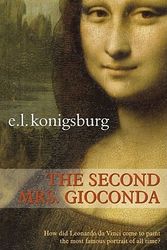 Cover Art for 9781416903420, The Second Mrs Gioconda by Konigsburg, E L