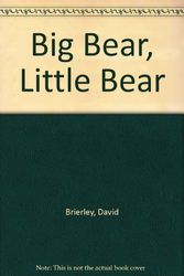 Cover Art for 9780684173016, Big Bear, Little Bear by David Brierley