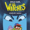 Cover Art for 9780702304903, The Witches: The Graphic Novel by Roald Dahl