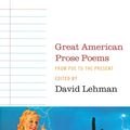 Cover Art for 9781439105115, Great American Prose Poems by David Lehman