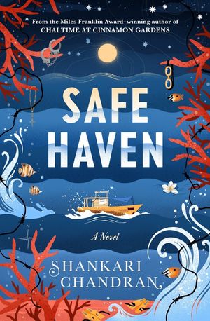 Cover Art for 9781761151279, Safe Haven by Shankari Chandran
