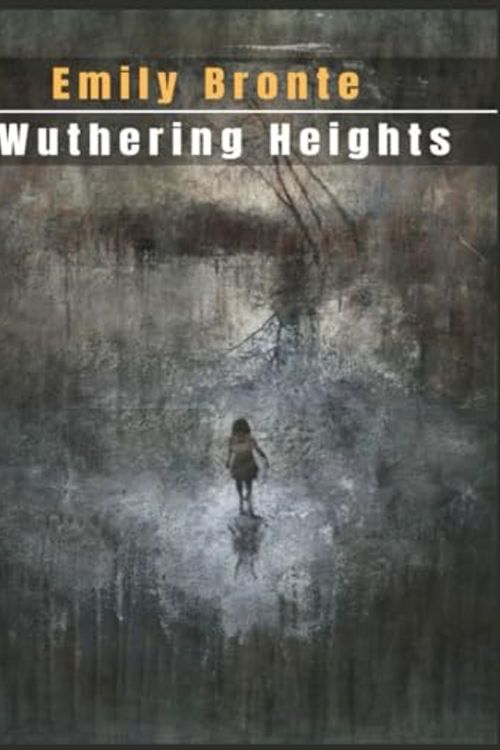 Cover Art for 9798324519827, Wuthering Heights by Emily Brontë