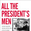 Cover Art for 9781416527572, All the President's Men by Bob Woodward, Carl Bernstein