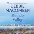Cover Art for 9781488207310, Buffalo Valley by Debbie Macomber