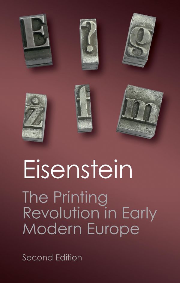 Cover Art for 9781107387010, The Printing Revolution in Early Modern Europe by Elizabeth L. Eisenstein