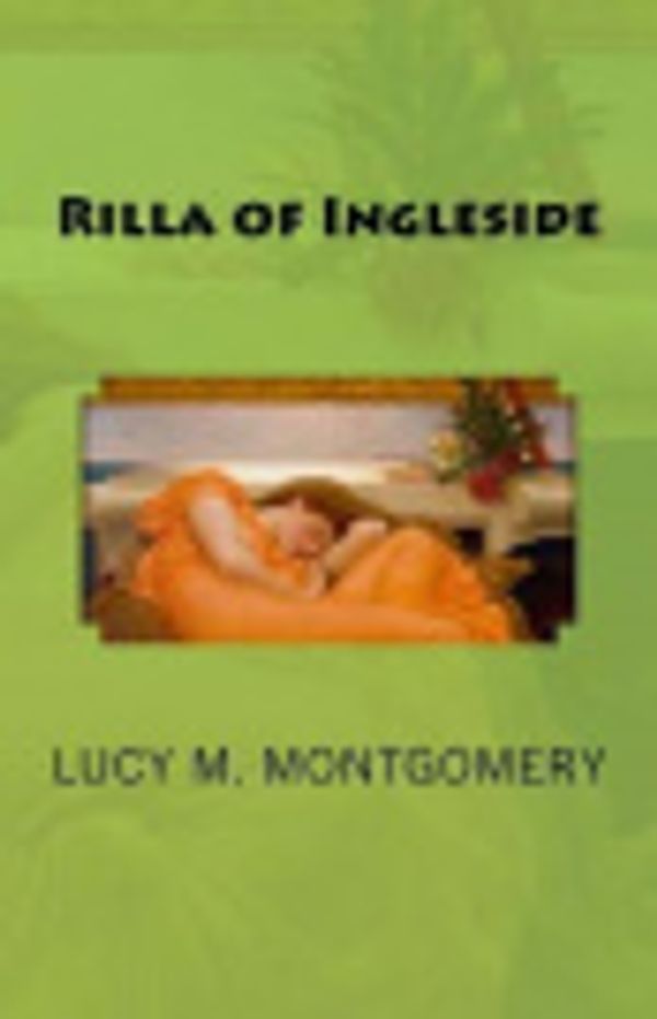 Cover Art for 9781975926717, Rilla of Ingleside by Lucy Maud Montgomery