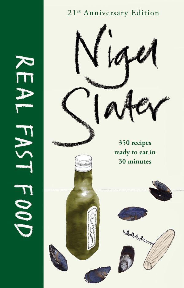 Cover Art for 9781405913508, Real Fast Food: 350 Recipes Ready-To-Eat in 30 Minutes by Nigel Slater